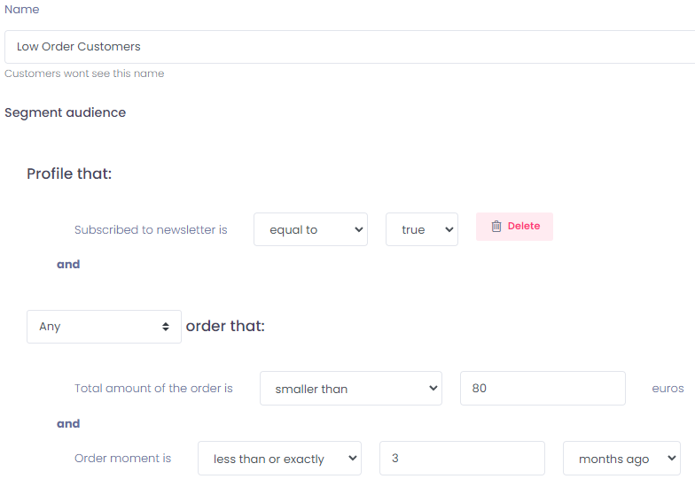 Segment low order customers